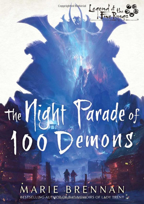 The Night Parade of 100 Demons: A Legend of the Five Rings