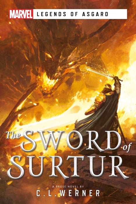 The Sword of Surtur: A Marvel Legends of Asgard Novel